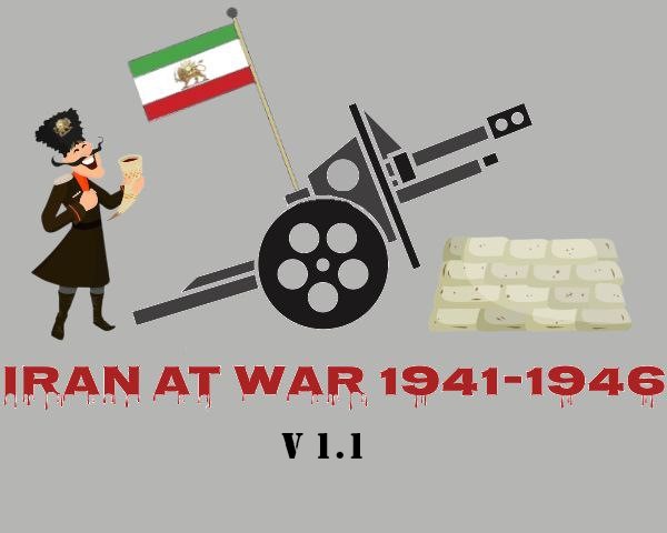 Iran at war 1941-1946 version 1.1 ( Outdated)