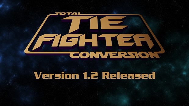 [OBSOLETE] - TIE Fighter Total Conversion (TFTC) v1.2 Full + Patch