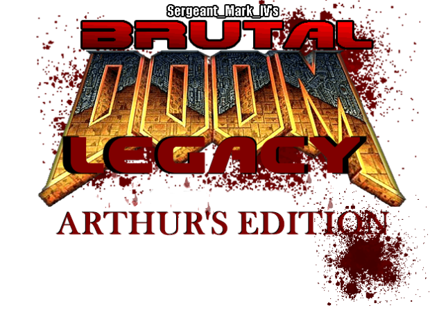 Brutal Doom: Arthur's Edition Legacy