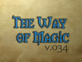 The Way of Magic 0.34