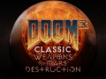 Weapons of Mars Destruction for Classic Doom 3 [mod ver 1.0]