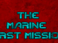 The Marine First Mission