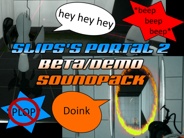 Slips's Portal 2 E3 Soundpack 2