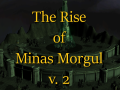 The Rise of Minas Morgul v.2