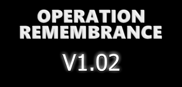 Operation Remembrance V1.02