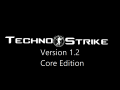 Techno-Strike 1.2 Core Edition
