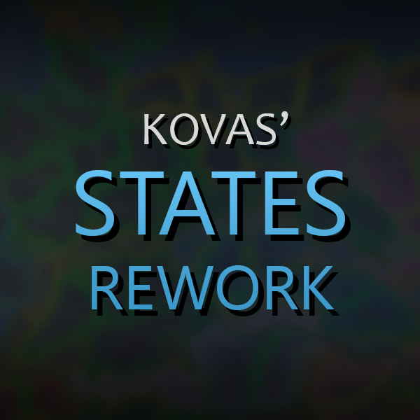 KSR - Kovas' States Rework (v1.0.0)