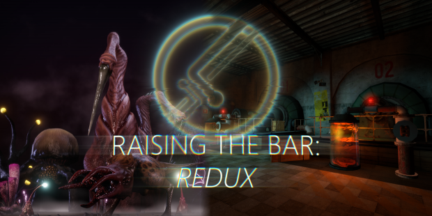 Raising the Bar: Redux: Division 2 Demo OBSOLETE