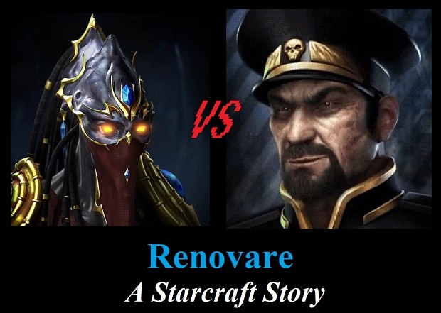 Renovare : A StarCraft Story (Co-Op Campaign & VOICED)