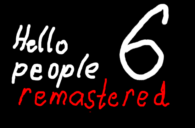 Hello People 6 Remastered 1.1