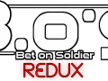 Bet on Soldier REDUX 0.3.6.1