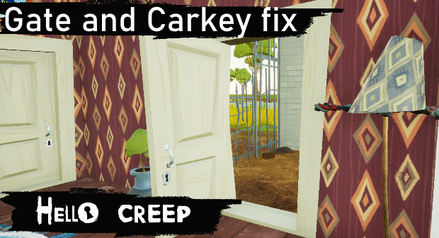 Hello Creep Carkey and Gate Patch