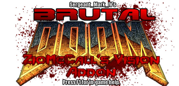Brutal Doom-ZioMcCall's vision addon-Version 9.0 released
