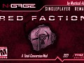 Red Faction N-Gage Remake TC (Final Version)