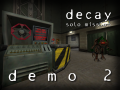 Decay: Solo Mission (Demo 2)