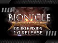 Bionicle Heroes: Double Vision 1.0 Release