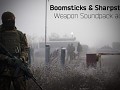 Boomsticks & Sharpsticks Weapon Soundpack Addon 1.0