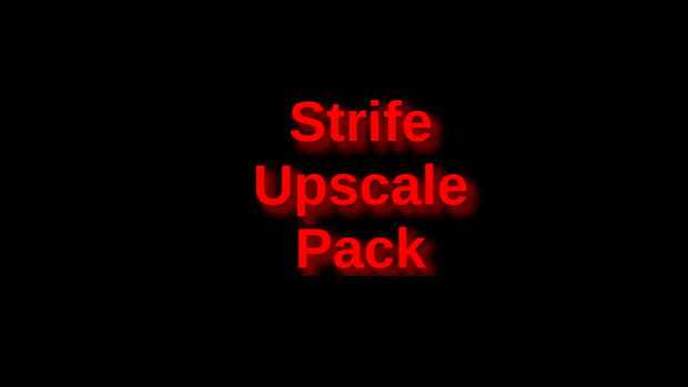 Strife Upscale Pack Demo .3