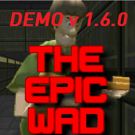 Theepicwad DEMO v1.6 wad