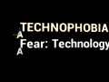 Technophobia: A Fear Of Technology