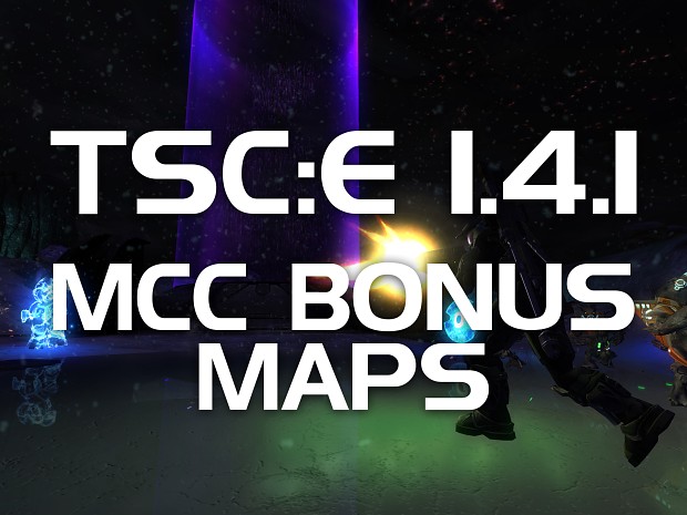 TSC:E 1.4.1 MCC Bonus Maps - Obsolete