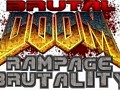 Brutal Doom: Rampage Brutality v1.1 (New)