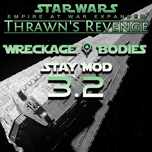 Thrawn's Revenge 3.2 Wreckage & Bodies Stay Mod