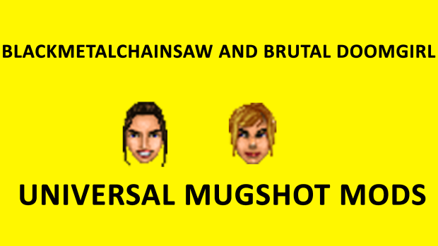 Brutal Doomgirl and BMC - universal mugshots