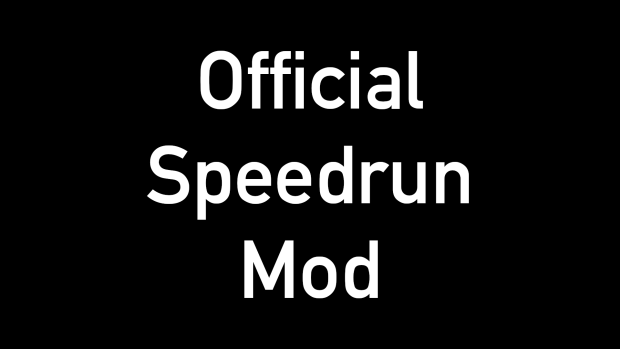 Speedrun Mod
