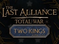 [OUTDATED] Last Alliance: TW Alpha v0.3.2 - Two Kings