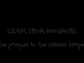 escape from woodmore
