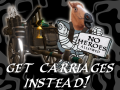 No More Heroes! Use Carriages instead!