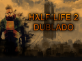 Half-Life 2 Dublado PT-BR Definitive Edition