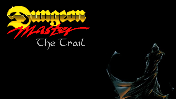 The Trail (Dungeon Master Mod)