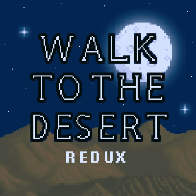 Walk to the Desert Redux 1.3.3