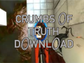 Crumbs Of Truth Download