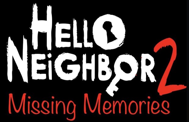 Hello Neighbor 2: The Missing Memories (BROKEN)