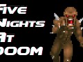 Five Nights At Doom