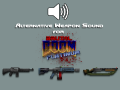 Alternative Weapon Sound for Brutal Doom Platinum