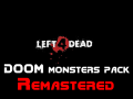 Left 4 dead for doom mod monsters (remastered)