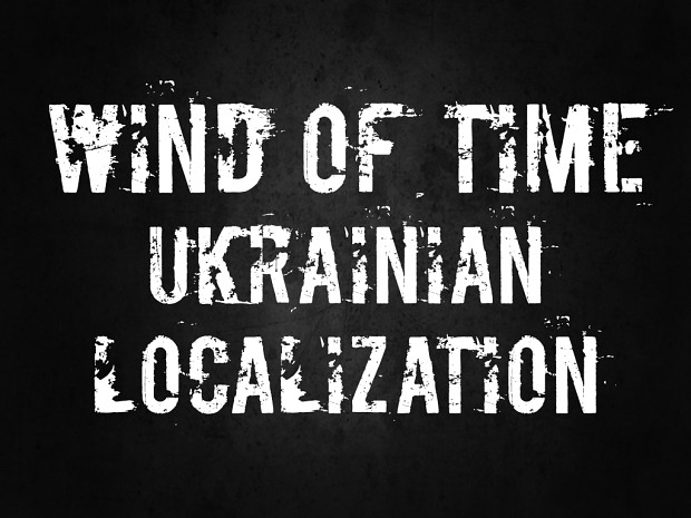 Ukrainian localization Wind of Time