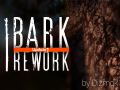Bark Rework [BETA] [Update 1]
