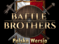 Battle Brothers - Spolszczenie v0.5