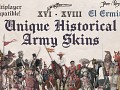 UNIQUE HISTORICAL ARMY SKINS