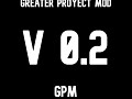 Greater Proyect Mod v0.2