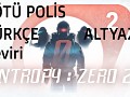 Entropy : Zero 2 - Türkçe Altyazı