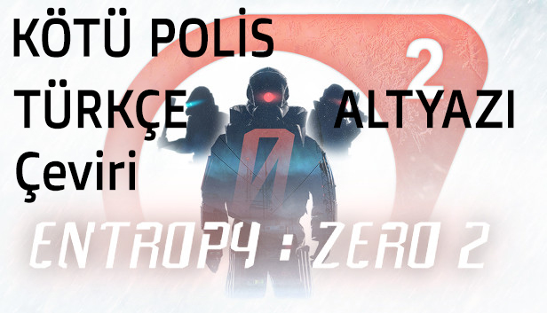 Entropy : Zero 2 - Türkçe Altyazı