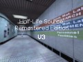 Half-Life Source: Remastered Edition V3 (SOURCEMOD!!!)