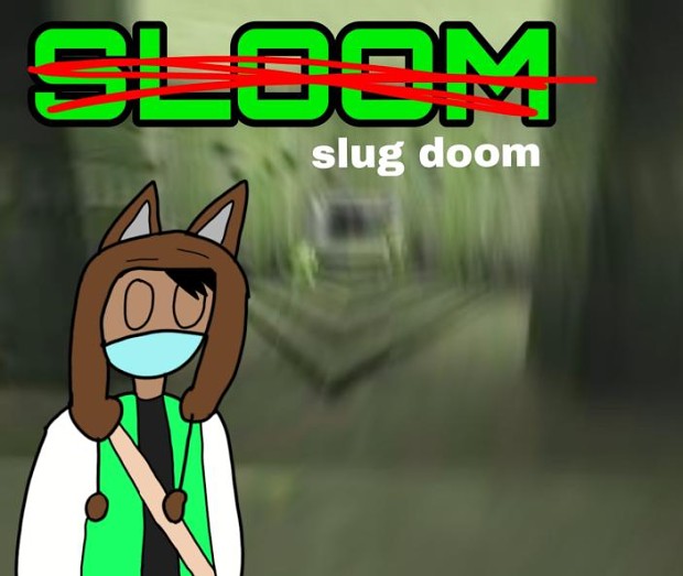 Slug Doom