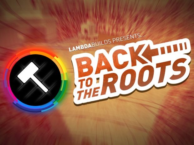 LambdaBuilds #2 - Back To The Roots